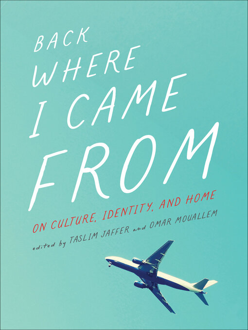 Title details for Back Where I Came From by Taslim Jaffer - Available